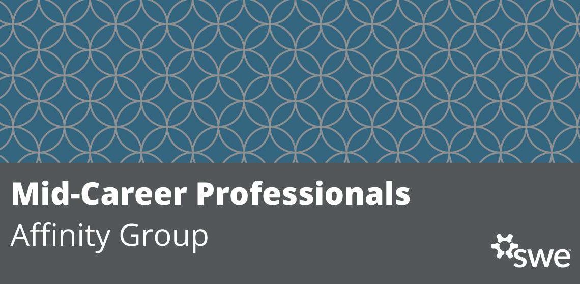 swe-mid-career-professionals-affinity-group-highlights