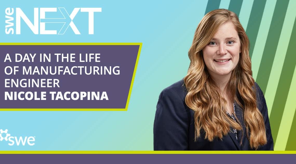 a-day-in-the-life-of-a-manufacturing-engineer:-nicole-tacopina
