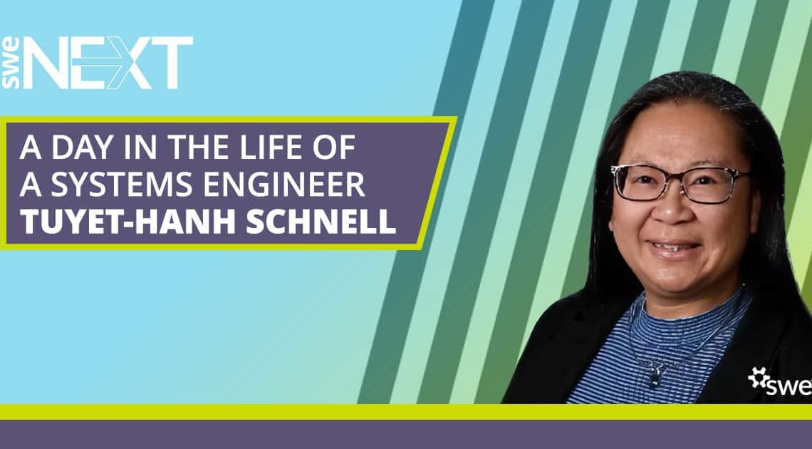 a-day-in-the-life-of-a-systems-engineer:-tuyet-hanh-schnell