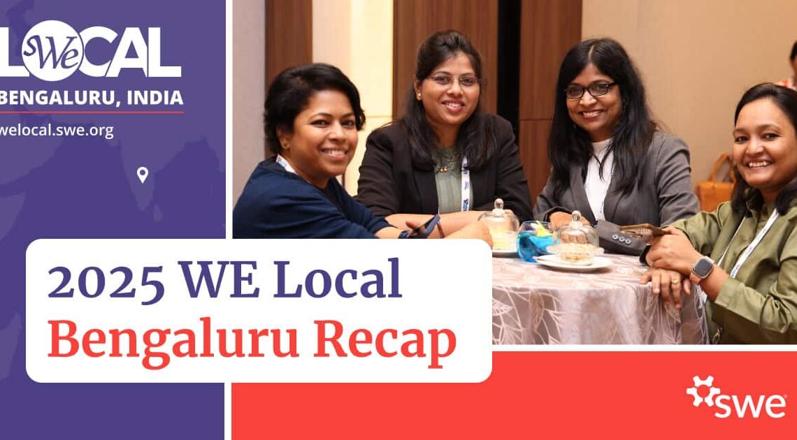 2025-we-local-bengaluru-recap:-advancing-women-engineers-across-india-and-beyond