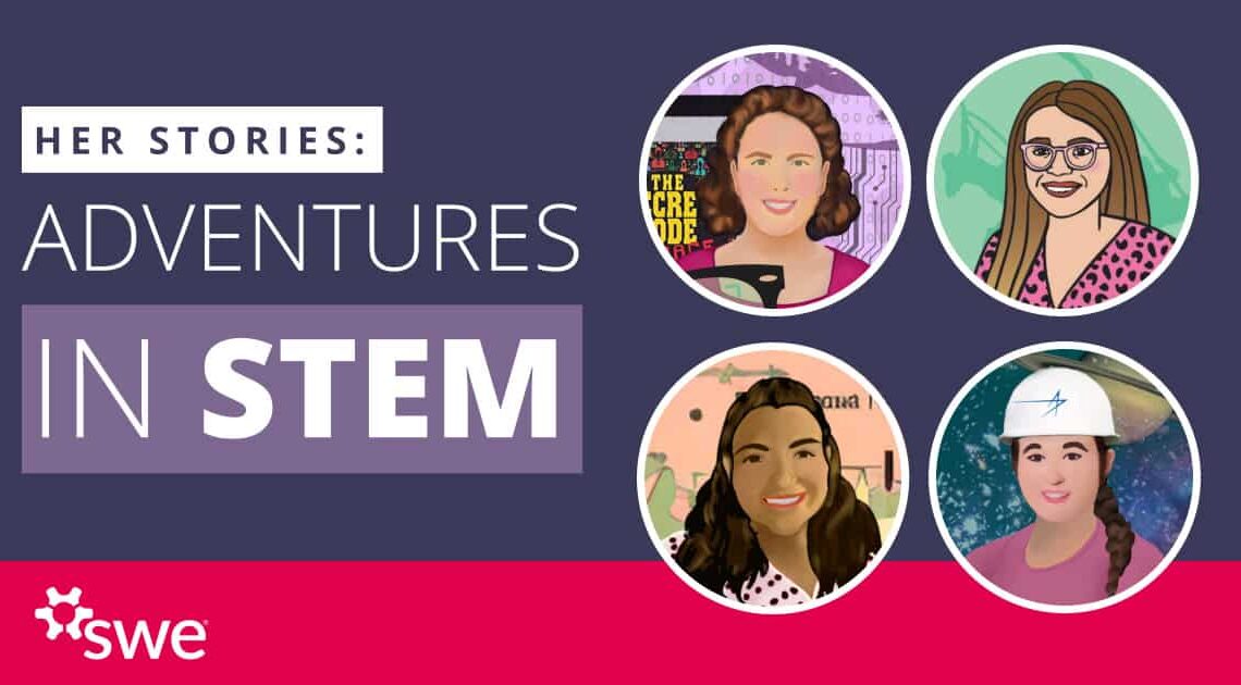her-stories:-adventures-in-stem-—-highlighting-real-life-stem-journeys