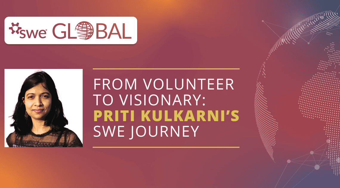from-volunteer-to-visionary:-priti-kulkarni’s-swe-journey