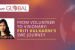 from-volunteer-to-visionary:-priti-kulkarni’s-swe-journey
