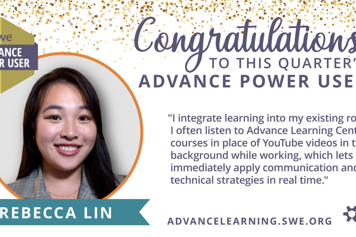 congratulations-to-this-quarter’s-swe-advance-power-user,-rebecca-lin!