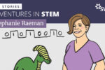 stephanie-raeman’s-stem-journey:-engineering,-robotics,-and-a-life-of-adaptation